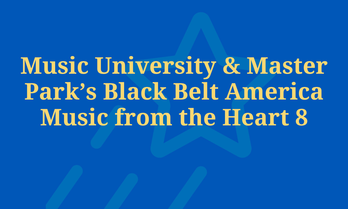 Music University Master Park S Black Belt America Music From The